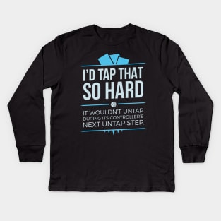 Tap That Kids Long Sleeve T-Shirt